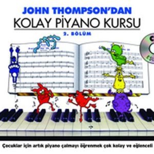 John Thompson Kolay Piyano Kursu 2.Kitap
